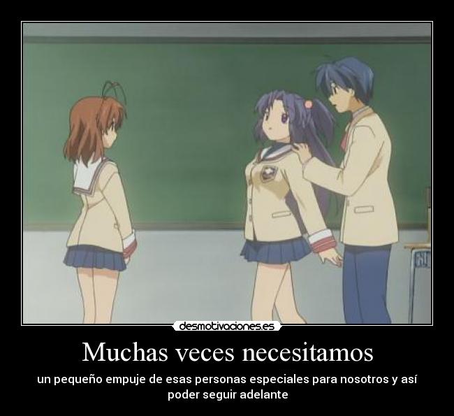 Muchas veces necesitamos -