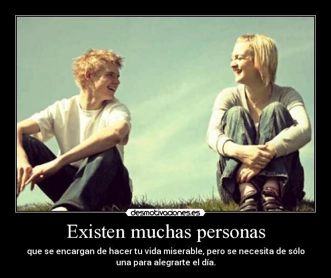 Existen muchas personas -