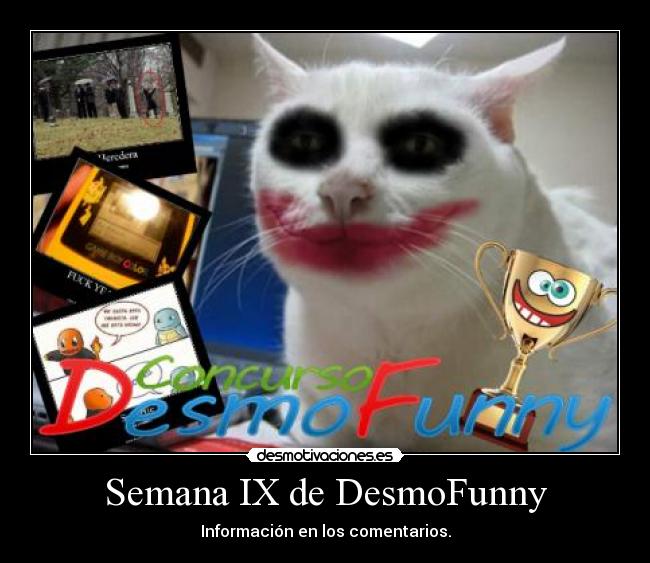 Semana IX de DesmoFunny - Información en los comentarios.