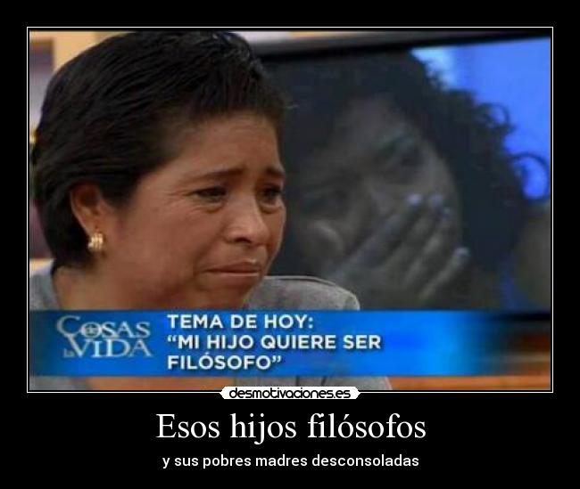 carteles antes muerto que filosofo desmotivaciones