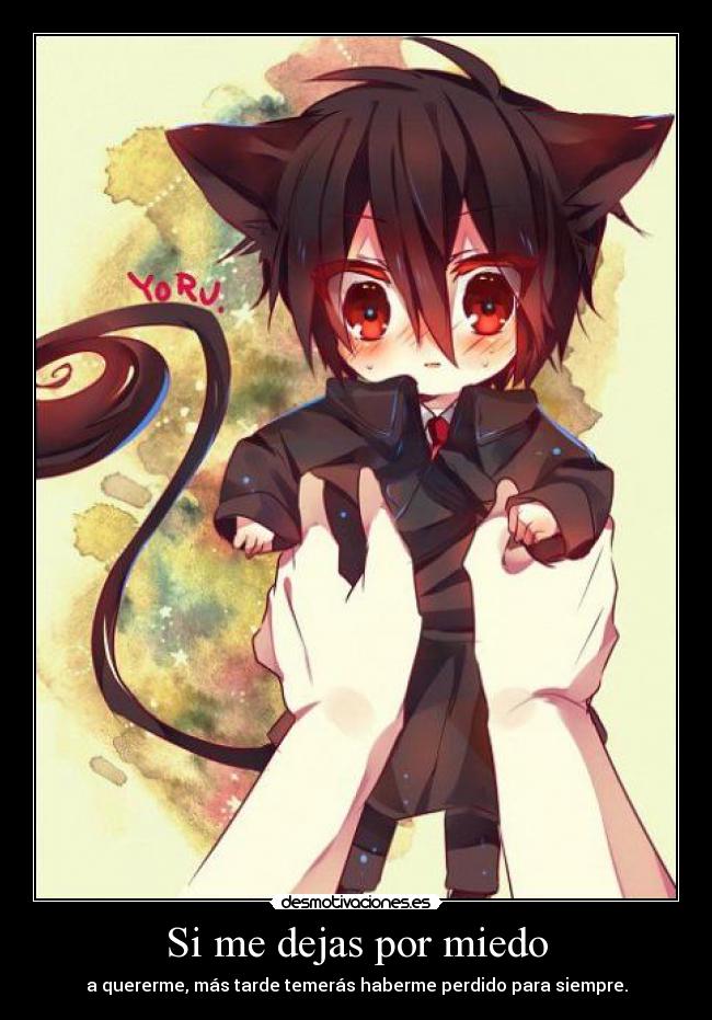 Si me dejas por miedo -
