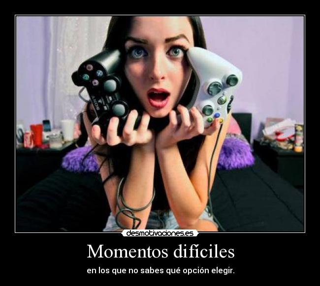 Momentos difíciles -