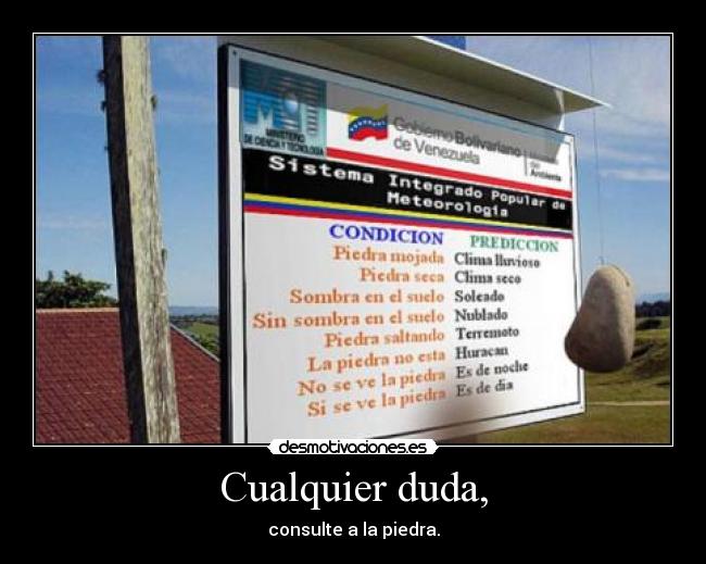 Cualquier duda, - consulte a la piedra.