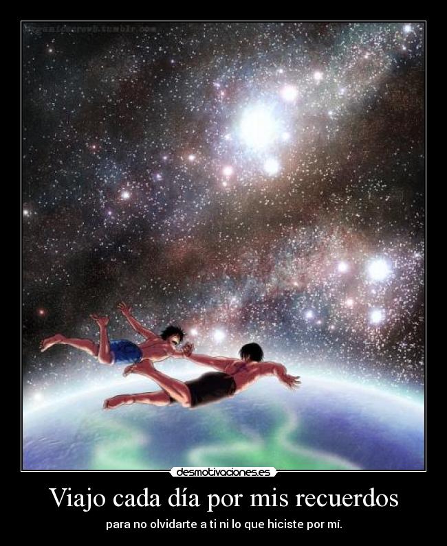 Viajo cada día por mis recuerdos -