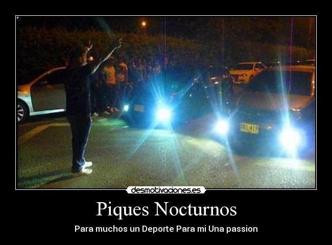 carteles nocturno carros piques desmotivaciones