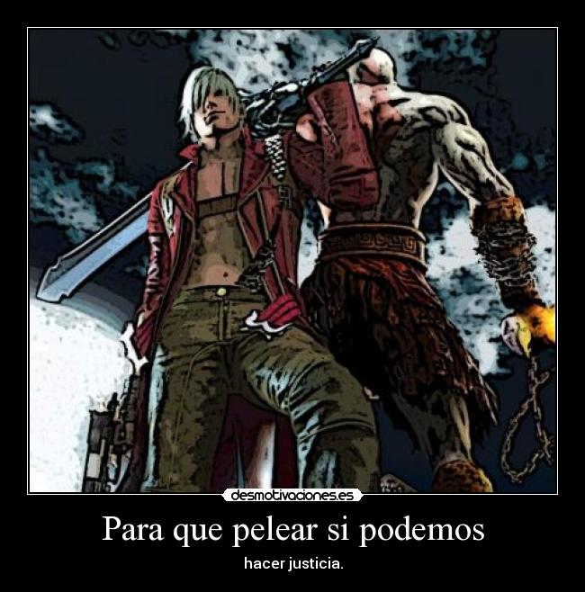 carteles anime otaku gamer devilbrigade mukuroattacks devil may cry kratos god war dante desmotivaciones