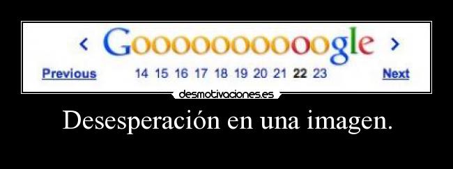 Desesperación en una imagen. -