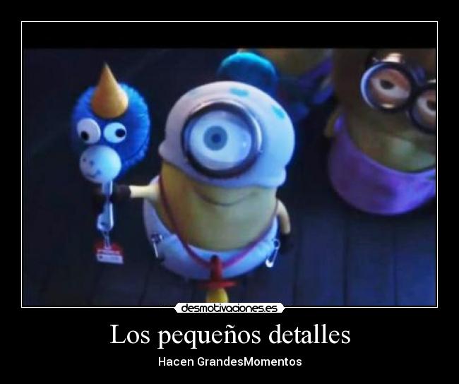 Los pequeños detalles - 