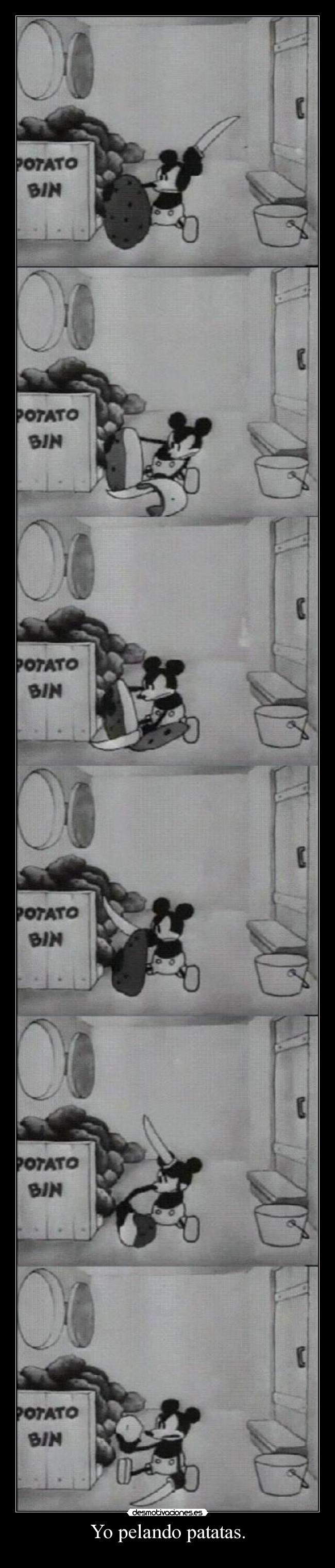 Yo pelando patatas. -