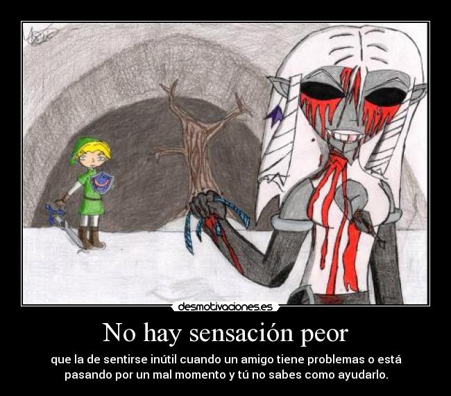 No hay sensación peor -