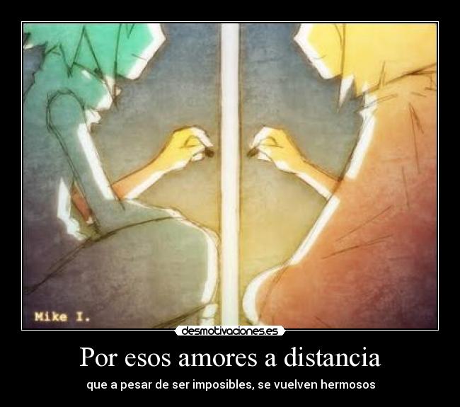 carteles distancia draw with echos reales amores distancia imposibles amor ternura desmotivaciones