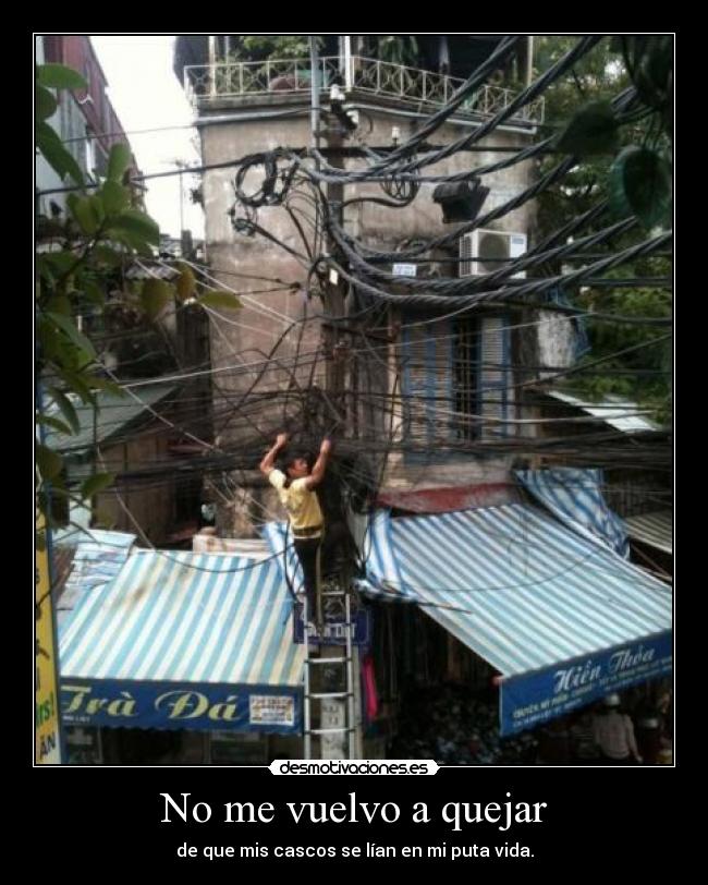 No me vuelvo a quejar - 
