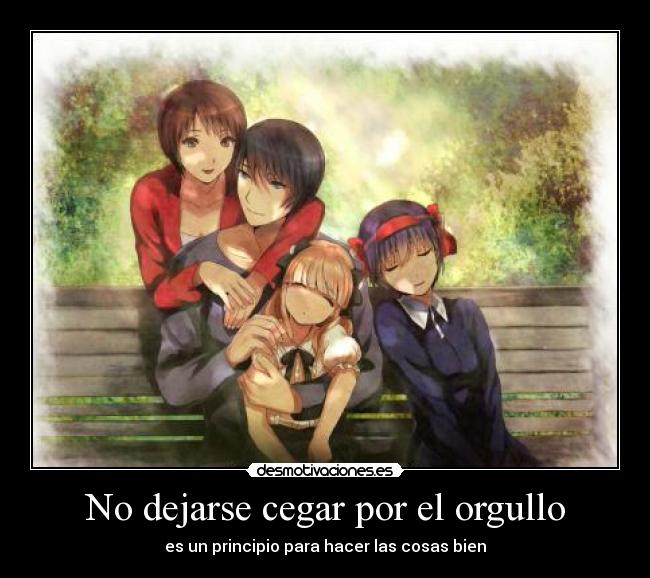 No dejarse cegar por el orgullo -