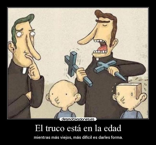 El truco está en la edad -