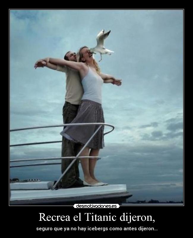 Recrea el Titanic dijeron, - 