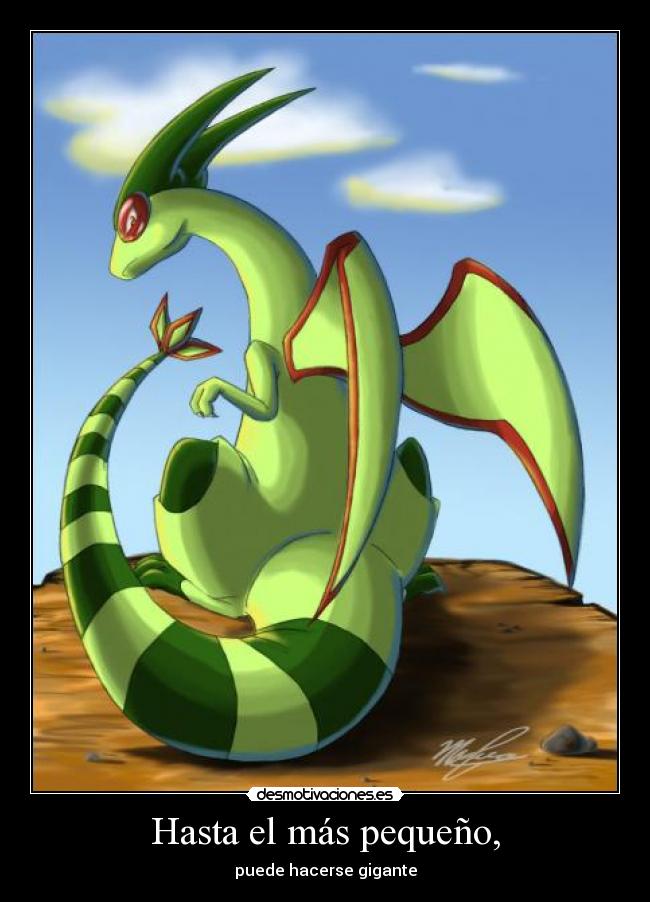 Hasta el más pequeño, -