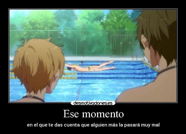 Ese momento -