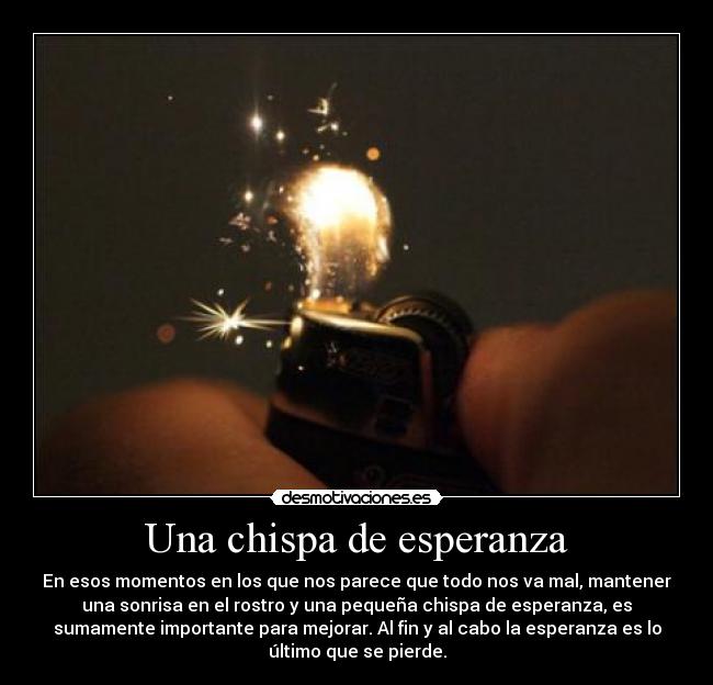 Una chispa de esperanza - 