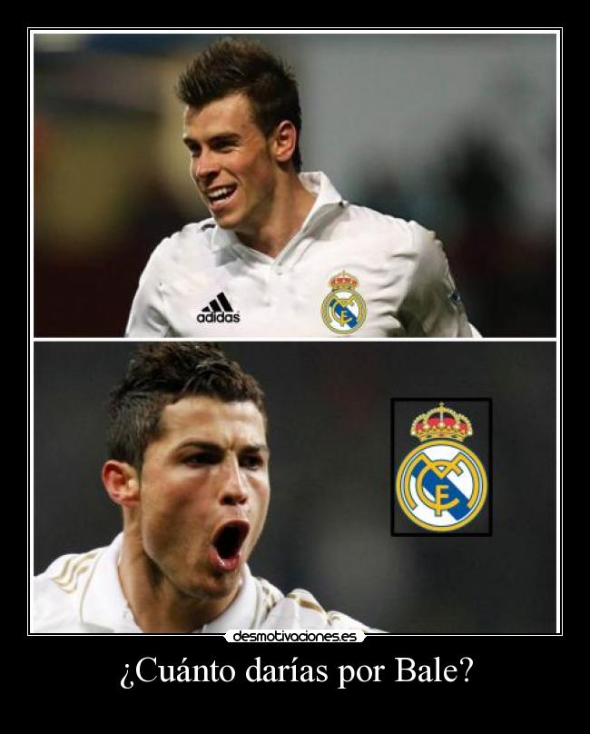 ¿Cuánto darías por Bale? - 