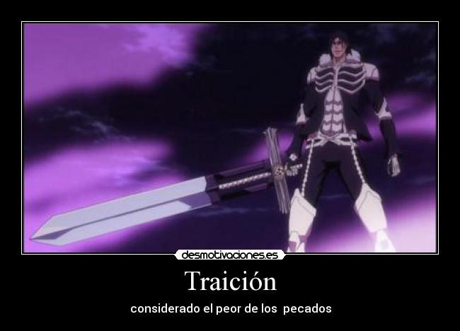 Traición - considerado el peor de los pecados