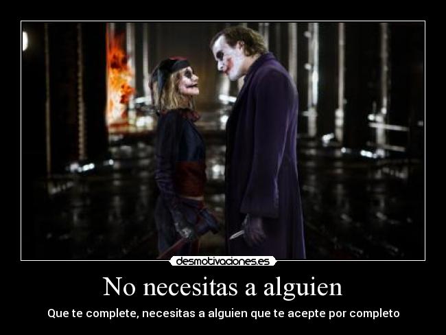 No necesitas a alguien -