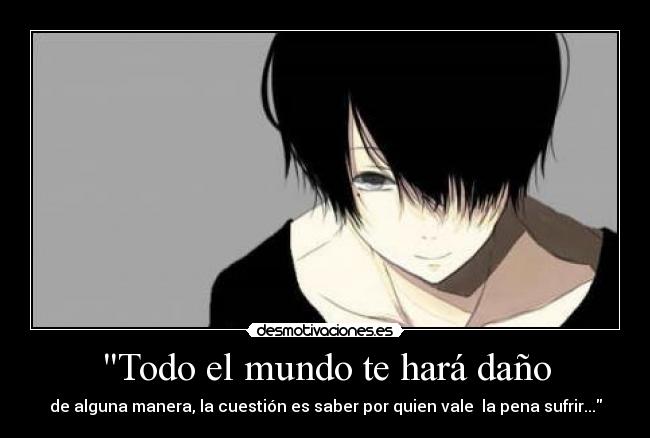 Todo el mundo te hará daño - 