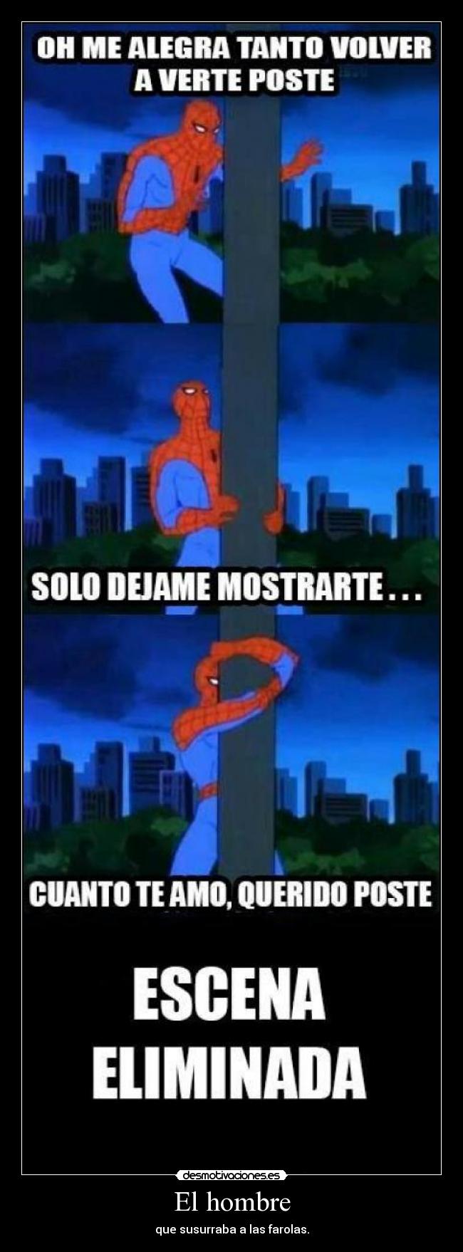 El hombre - que susurraba a las farolas.