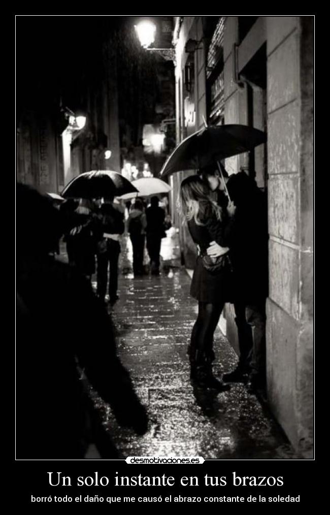 Un solo instante en tus brazos -