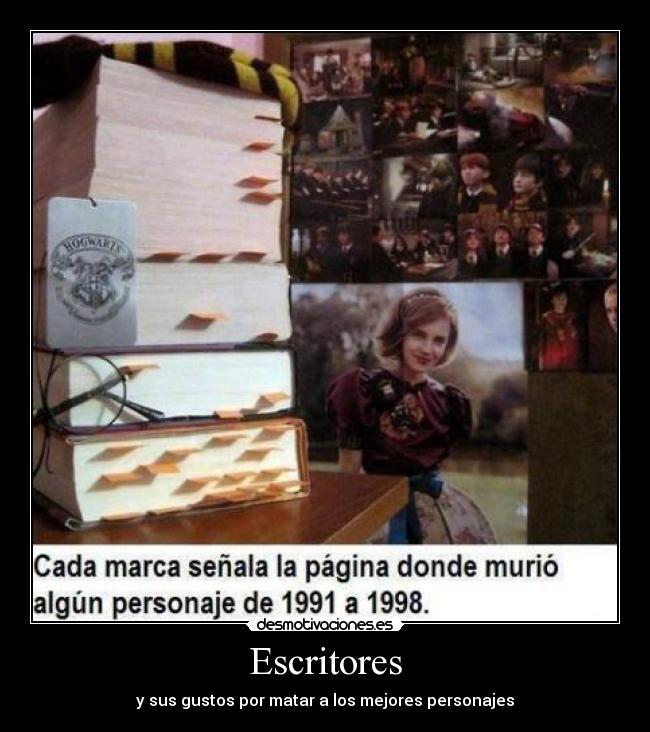 carteles escritores libros harry potter jkr matar personaje desmotivaciones