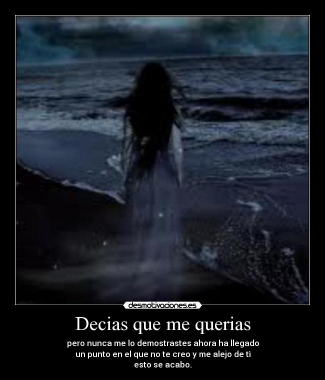 Decias que me querias -