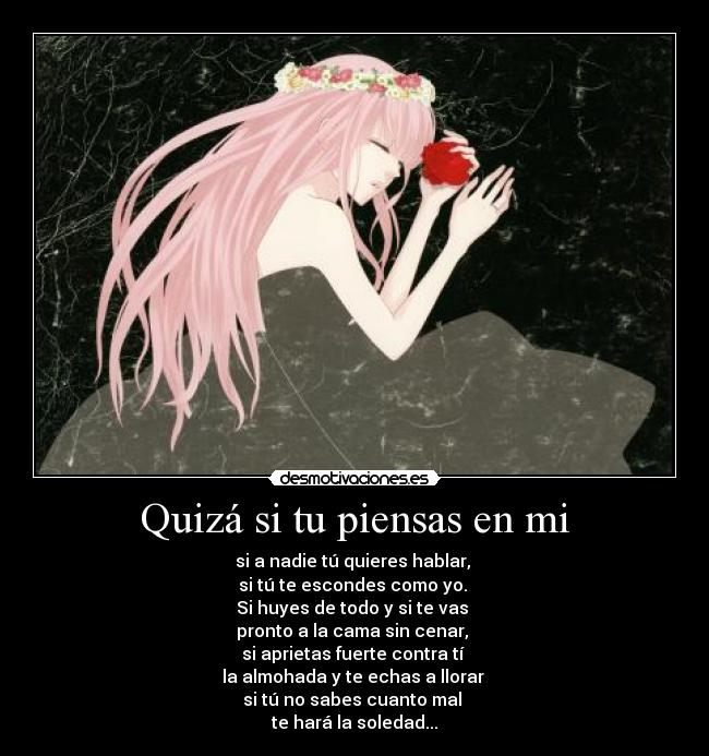 Quizá si tu piensas en mi -