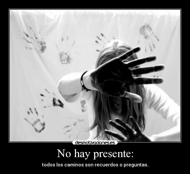 No hay presente: -