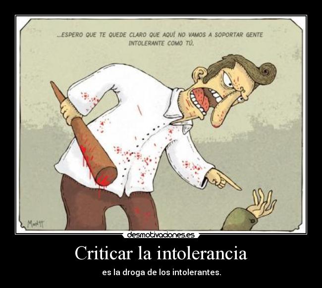 Criticar la intolerancia -