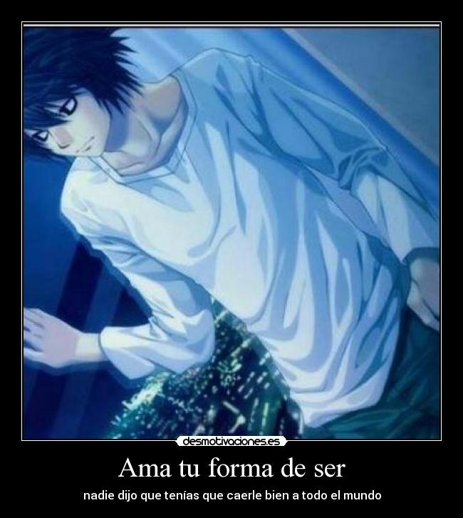 Ama tu forma de ser - 