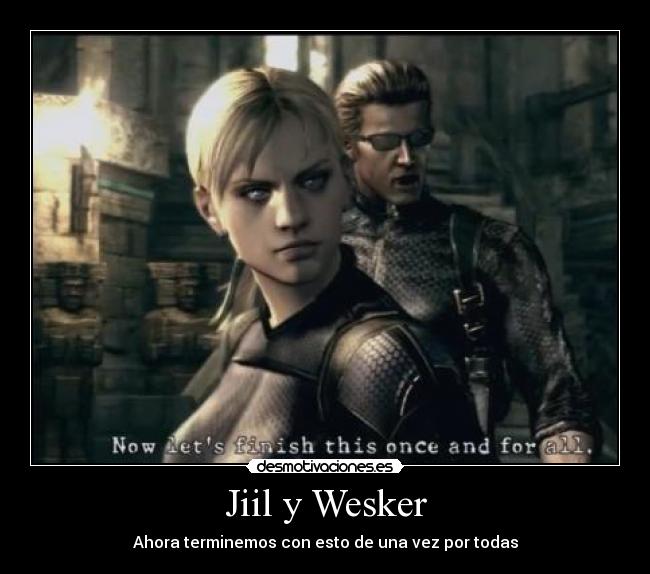 carteles jill wesker desmotivaciones