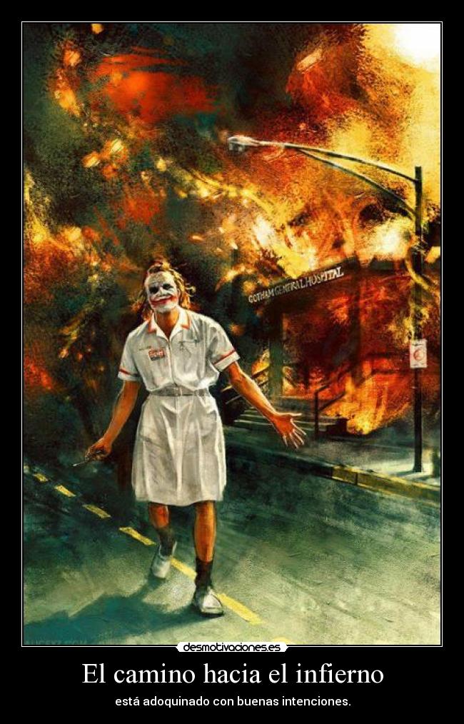 El camino hacia el infierno -