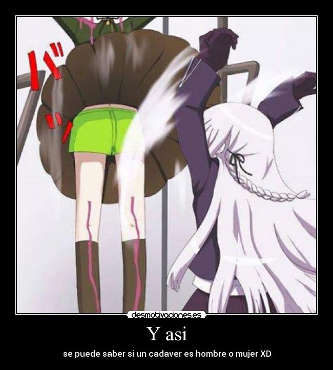 Y asi - se puede saber si un cadaver es hombre o mujer XD