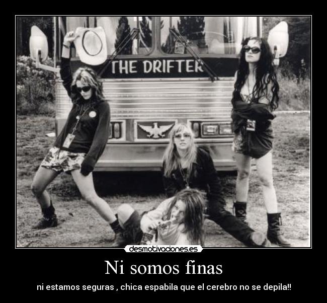 Ni somos finas - 