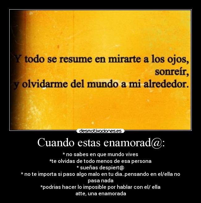 Cuando estas enamorad@: -