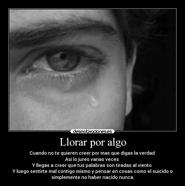 carteles llorar ingusticia desmotivaciones