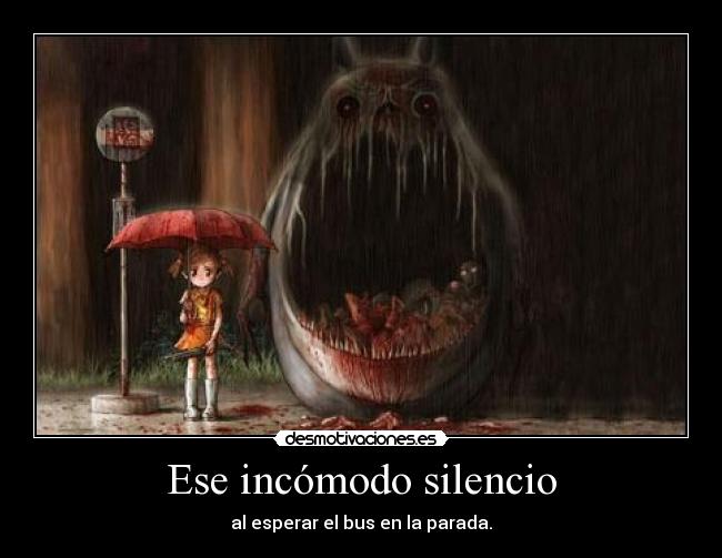 Ese incómodo silencio -