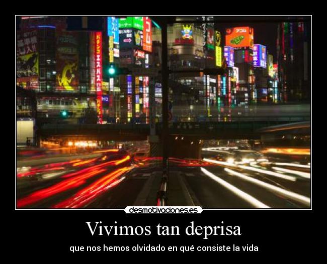 Vivimos tan deprisa - 