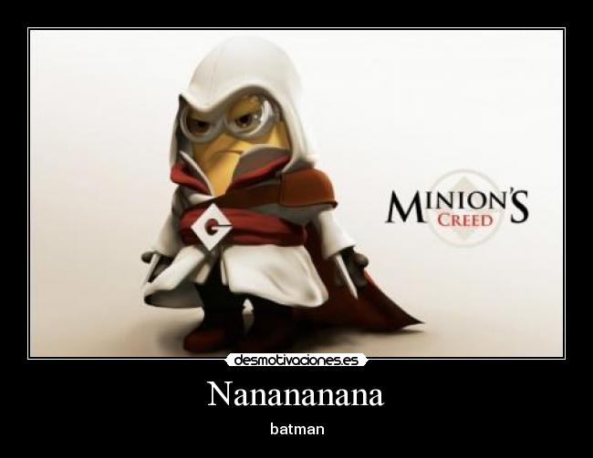 Nanananana - 