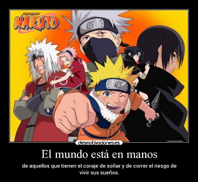 carteles mundo naruto desmotivaciones