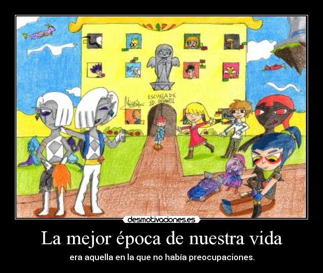 La mejor época de nuestra vida -