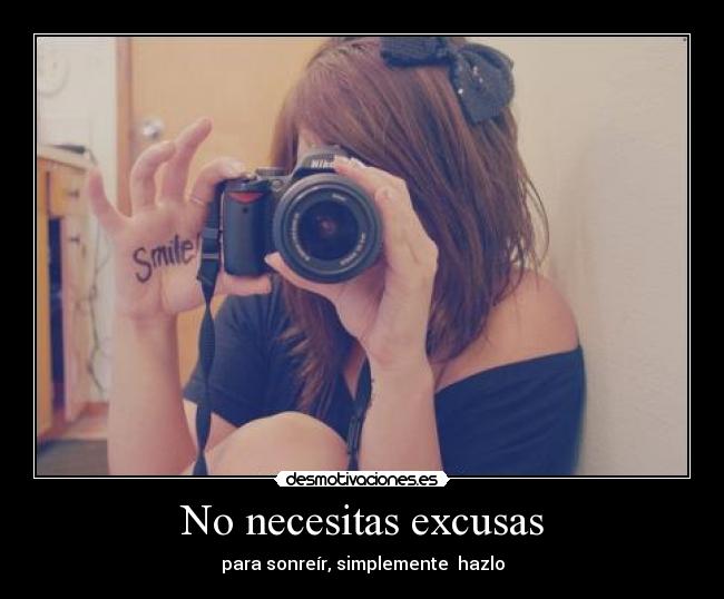 No necesitas excusas -