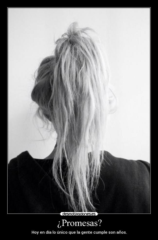 carteles promesas desmotivaciones