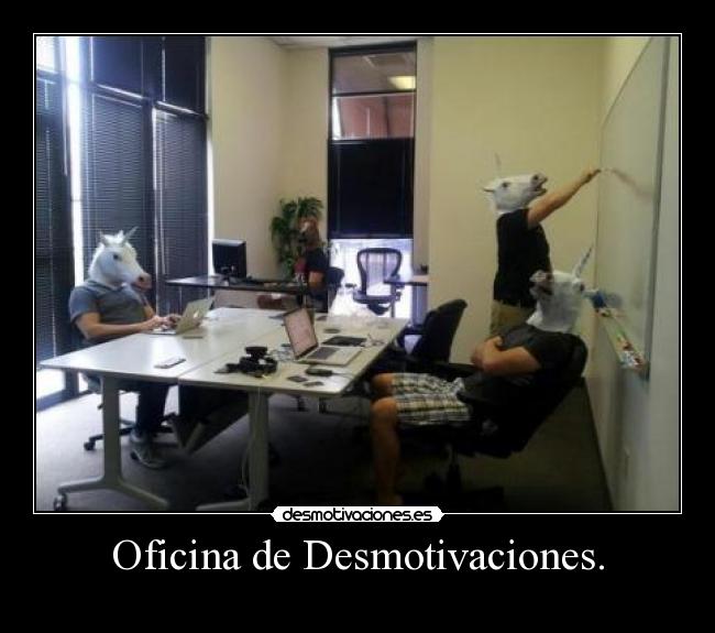 Oficina de Desmotivaciones. - 