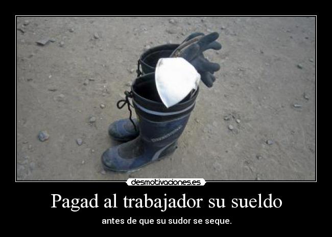 Pagad al trabajador su sueldo -