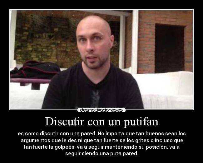 Discutir con un putifan -